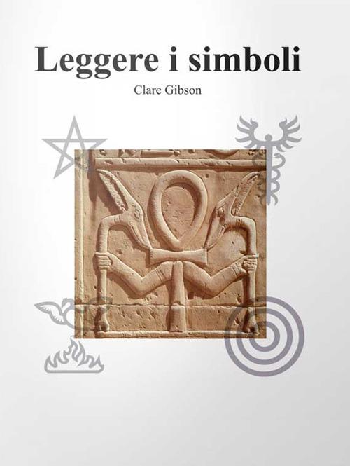 Leggere i simboli – Claire Gibson